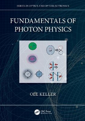 Fundamentals of Photon Physics - Ole Keller - cover