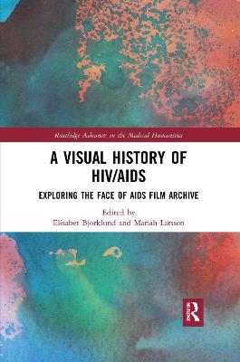 A Visual History of HIV/AIDS: Exploring The Face of AIDS film archive - cover