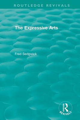 The Expressive Arts - Fred Sedgwick - cover