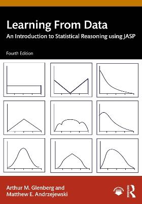 Learning From Data: An Introduction to Statistical Reasoning using JASP - Arthur M. Glenberg,Matthew E. Andrzejewski - cover