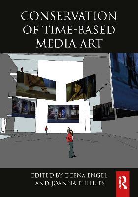Conservation of Time-Based Media Art - cover