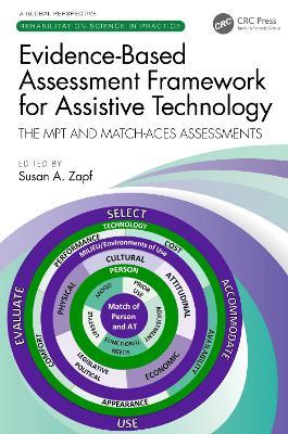 Evidence-Based Assessment Framework for Assistive Technology: The MPT and MATCH-ACES Assessments - cover