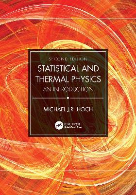 Statistical and Thermal Physics: An Introduction - Michael J.R. Hoch - cover