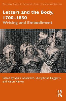 Letters and the Body, 1700–1830: Writing and Embodiment - cover