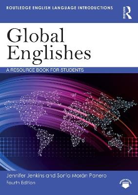Global Englishes: A Resource Book for Students - Jennifer Jenkins,Sonia Morán Panero - cover