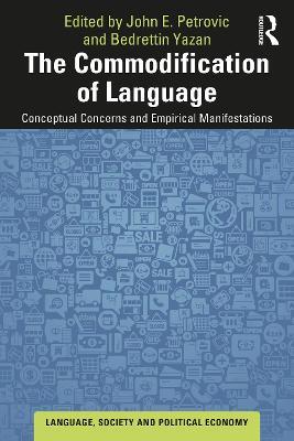 The Commodification of Language: Conceptual Concerns and Empirical Manifestations - cover