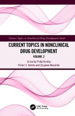 Current Topics in Nonclinical Drug Development: Volume 2