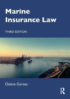 Marine Insurance Law - Özlem Gürses - cover