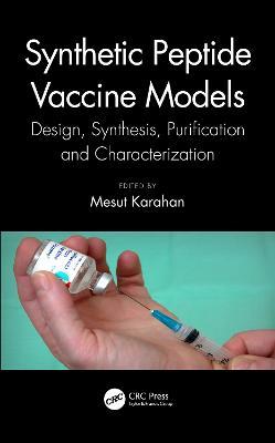 Synthetic Peptide Vaccine Models: Design, Synthesis, Purification and Characterization - cover