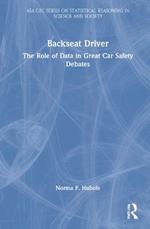 Backseat Driver: The Role of Data in Great Car Safety Debates