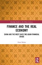 Finance and the Real Economy: China and the West since the Asian Financial Crisis