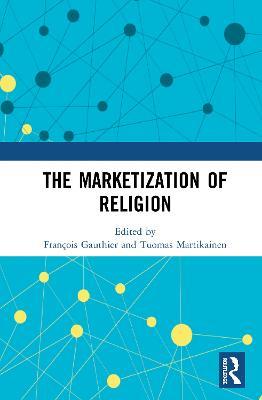 The Marketization of Religion - cover