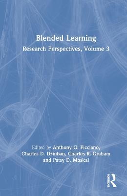 Blended Learning: Research Perspectives, Volume 3 - cover