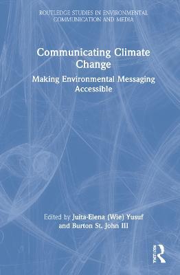 Communicating Climate Change: Making Environmental Messaging Accessible - cover