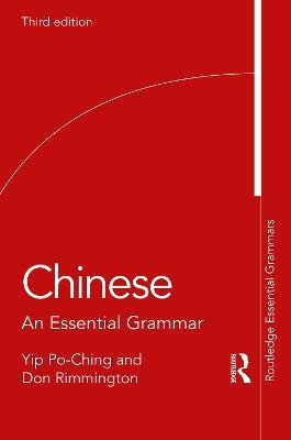 Chinese: An Essential Grammar - Yip Po-Ching,Don Rimmington - cover