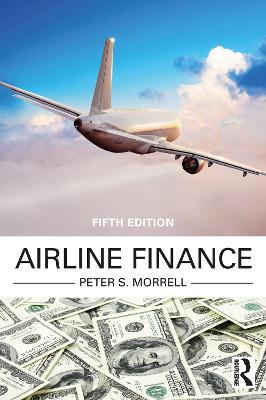 Airline Finance - Peter S. Morrell - cover