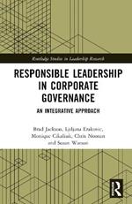 Responsible Leadership in Corporate Governance: An Integrative Approach