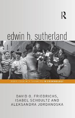 Edwin H. Sutherland - David Friedrichs,Isabel Schoultz,Aleksandra Jordanoska - cover