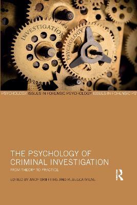 The Psychology of Criminal Investigation: From Theory to Practice - cover