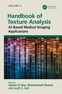 Handbook of Texture Analysis: AI-Based Medical Imaging Applications - cover