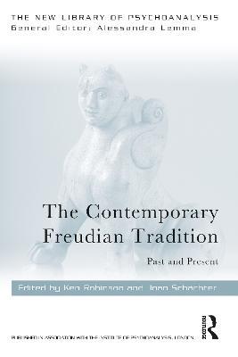 The Contemporary Freudian Tradition: Past and Present - cover