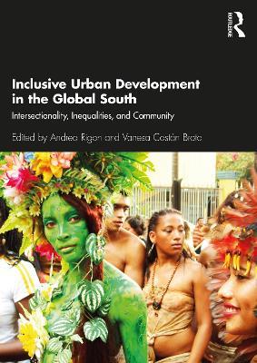 Inclusive Urban Development in the Global South: Intersectionality, Inequalities, and Community - cover