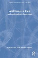 Adolescence in India: An Interdisciplinary Perspective