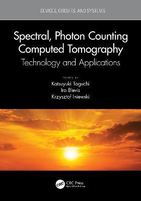 Spectral, Photon Counting Computed Tomography: Technology and Applications - cover