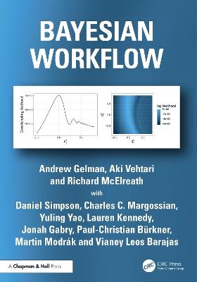 Bayesian Workflow - Andrew Gelman,Aki Vehtari,Richard McElreath - cover