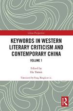 Keywords in Western Literary Criticism and Contemporary China: Volume 1
