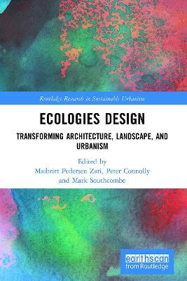Ecologies Design: Transforming Architecture, Landscape, and Urbanism - cover