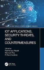IoT Applications, Security Threats, and Countermeasures