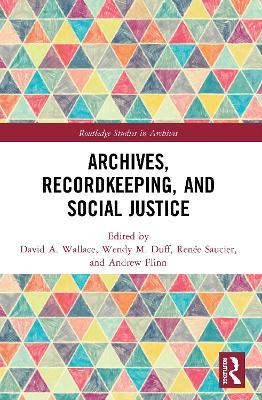 Archives, Recordkeeping and Social Justice - cover