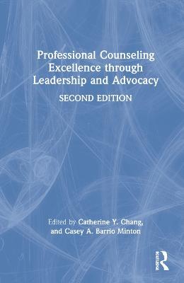 Professional Counseling Excellence through Leadership and Advocacy - cover