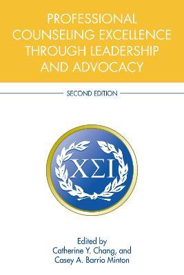 Professional Counseling Excellence through Leadership and Advocacy - cover