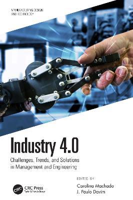 Industry 4.0: Challenges, Trends, and Solutions in Management and Engineering - cover
