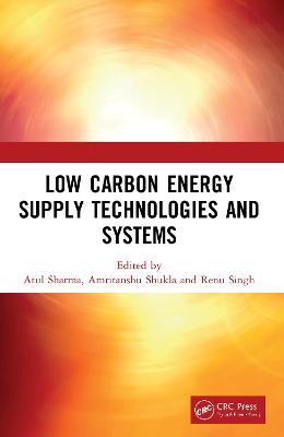 Low Carbon Energy Supply Technologies and Systems - cover