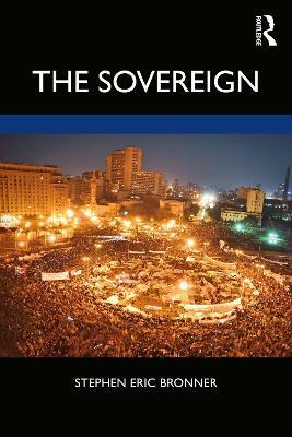 The Sovereign - Stephen Eric Bronner - cover