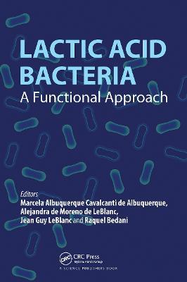 Lactic Acid Bacteria: A Functional Approach - cover