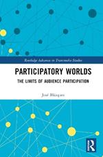 Participatory Worlds: The limits of audience participation