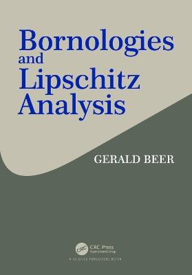 Bornologies and Lipschitz Analysis - Gerald Beer - cover