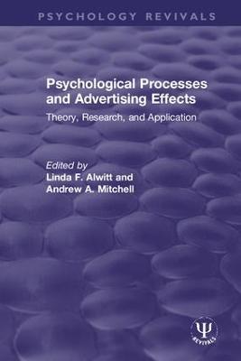 Psychological Processes and Advertising Effects: Theory, Research, and Applications - cover