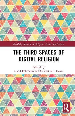 The Third Spaces of Digital Religion - cover