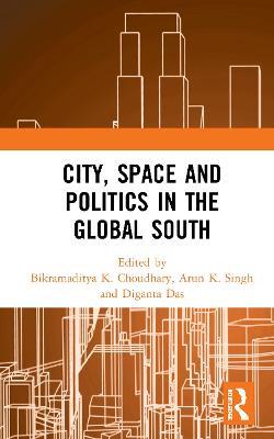 City, Space and Politics in the Global South - cover