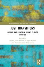 Just Transitions: Gender and Power in India’s Climate Politics