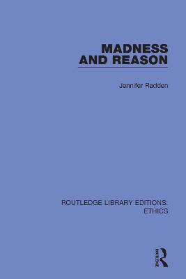 Madness and Reason - Jennifer Radden - cover