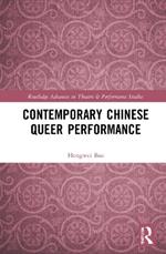 Contemporary Chinese Queer Performance