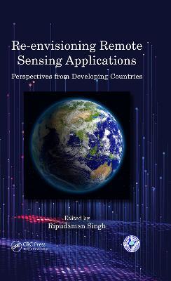 Re-envisioning Remote Sensing Applications: Perspectives from Developing Countries - cover