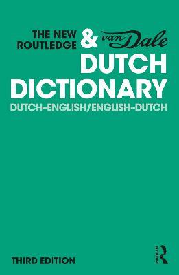 The New Routledge & Van Dale Dutch Dictionary: Dutch-English/English-Dutch - cover