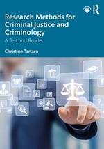 Research Methods for Criminal Justice and Criminology: A Text and Reader